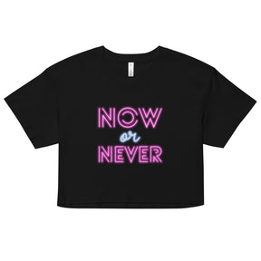 Now or Never | Women’s Crop Top